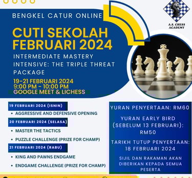 Bengkel Catur Malaysia Cuti Sekolah. A.S. Chess Academy Malaysia Chess
