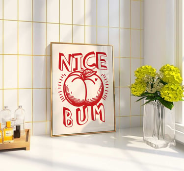 Funny Nice Bum bathroom wall art featuring vintage peach illustration and red typography