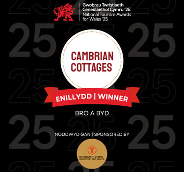 Cambrian Cottages Winner of Wales National Tourism Award Bro a byd sustainability award.