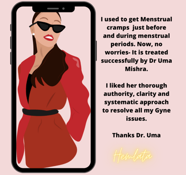 Feedback Gynecologist, Menstrual Cramps, treatment, Best Gynecologist, Dr Uma Mishra, Sector75 