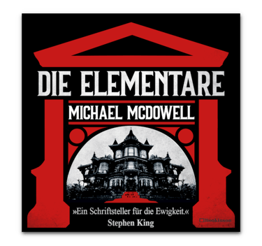 Die Elementare  von Michael McDowell