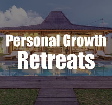 Personal Growth Retreats