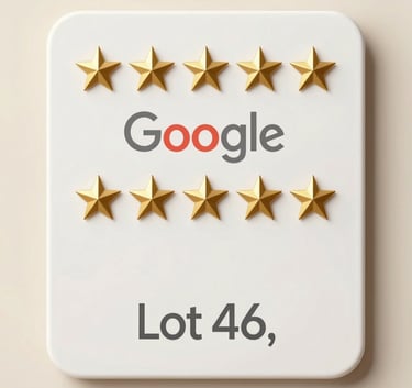 A professional 5-star Google review badge elegantly displayed on a clean cream background, with gold amber stars and sharp typography, suggesting local trust in Lot 46.