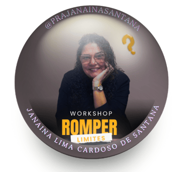 Workshop ROMPER LIMITES com Pastora Janaina Santana