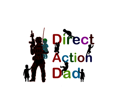 a man combat gear holding a rifle and a child with the words "Direct action Dad" 