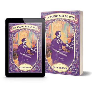 Un piano sur le dos, biographie de Louis Moreau Gottschalk , livre d'Elsa Errack