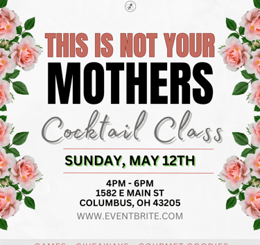 Mothers day cocktail class columbus ohio