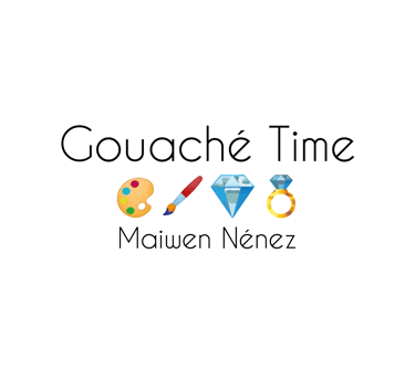 Gouache TIme