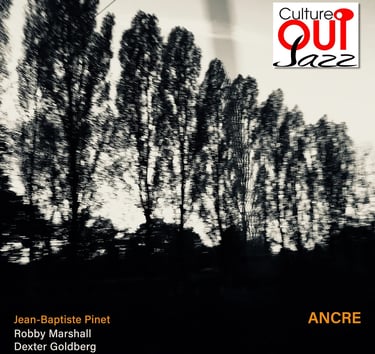 Jean-Baptiste Pinet Trio Ancre 2022