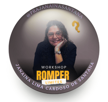 Workshop ROMPER LIMITES com Pastora Janaina Santana