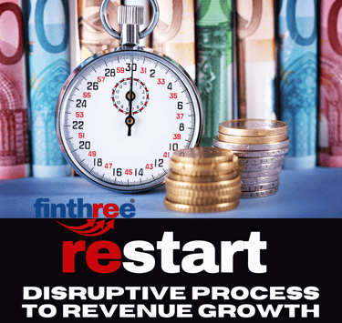 orologio monete banconote  sotto le scritte finthree restart disruptive process to revenue growth