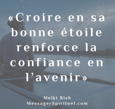 Croire en sa bonne étoile renforce la confiance en soi