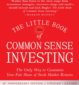 The Little Book of Common Sense Investing – Simple, Straightforward, and Proven!