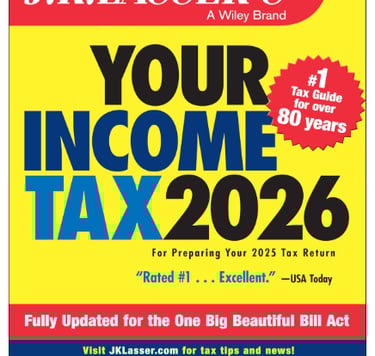 J.K.  Lasser’s  Your Income Tax 2026: The go-to guide for filing your personal federal income taxes 