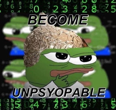 Pepe frog wearing tinfoil hat captioned become unpsyopable. 
