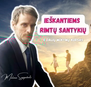 ieškantiems rimtų santykių