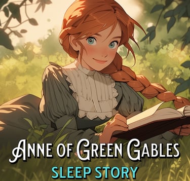 Anne of Green Gables Sleep Audiobook