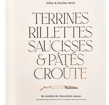 Livre de Gilles Vérot - Terrines, rillettes, saucisses