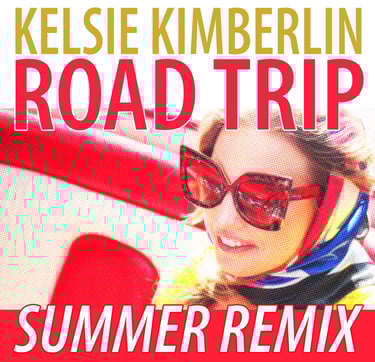 Kelsey Kimberly Road Trip REMIX