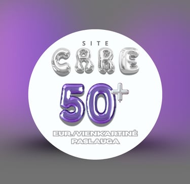 Site Care – interneto svetainės administravimas ir atnaujinimas