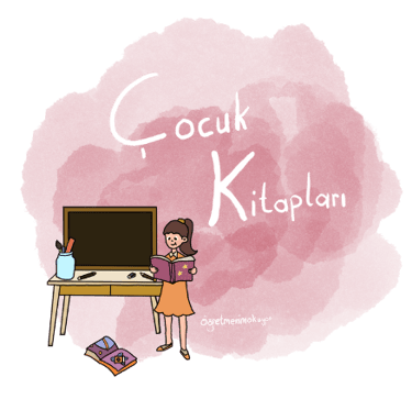 Çocuk Kitapları Önerileri
