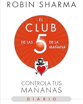 Portada del libro El club de las 5 de la mañana de Robin Sharma