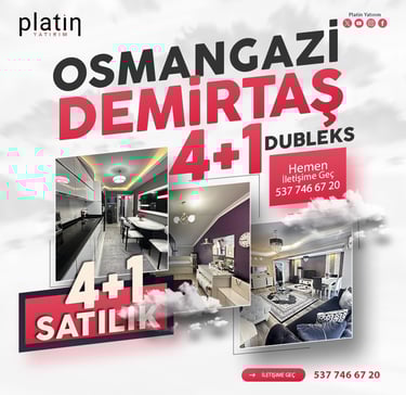 Bursa Osmangazi Demirtaş 4Plus1 Satılık Dubleks Daire | Platin Yatırım | Osmangazi Satılık Evler