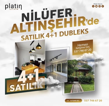 Bursa, Nilüfer, Altınşehir Satılık 4Plus1 Dubleks Daire | Platin Yatırım | Altınşehir Satılık Evler