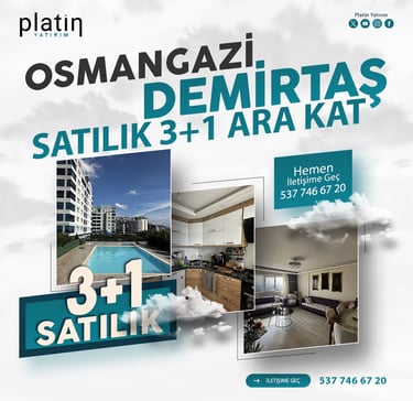 Bursa Osmangazi Demirtaş Satılık 3Plus1 Ara Kat Daire | Platin Yatırım | Osmangazi Satılık Evler