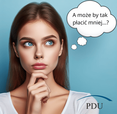 Młoda kobieta zamyślona, w dymku napis "A może by tak płacić mniej..."