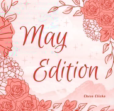 May Edition by Chess Clicks Malaysia Chess Tournament