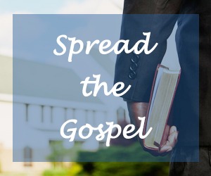 Spread the Gospel