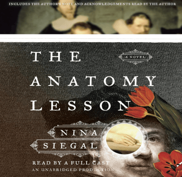 Book - The Anatomy Lesson: A Novel by Nina Siegel