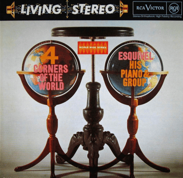 Portada del disco Four Corners of The World de Esquivel