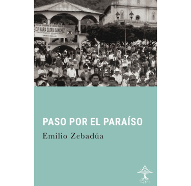 Portada del libro Paso por el Paraíso.