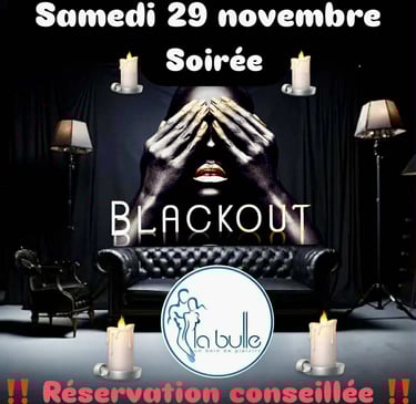 La Bulle Sauna Soirée blackout