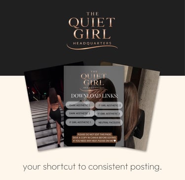 The Quiet Girl Headquarters digital download links for dark it-girl and neutral faceless aesthetic photos.