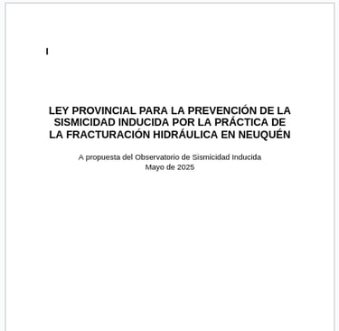 Propuesta de ley para la prevención de la sismicidad inducida por el fracking en Neuquén
