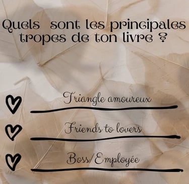 Quelles sont les principales tropes de ton livre - Morena Auteure