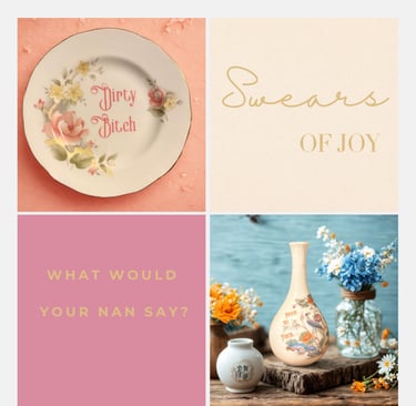Collage featuring a “Posh as Fuck” vase, “Dirty Bitch” plate, and bold Swears of Joy branding