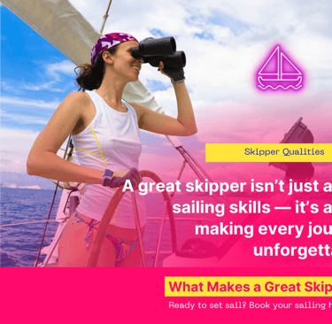 Choosing a great skipper for your sailing holidays