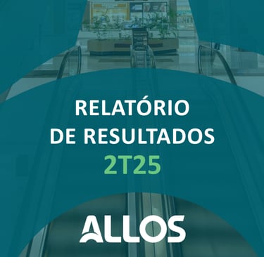 Relatório de Resultados 2T25 - Allos