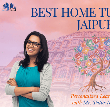 Best Home tuition in Jaipur 