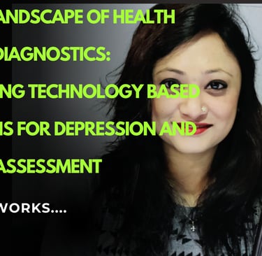Patent Landscape of Health Related Diagnostics: Navigating Technology based Solutions for Depression