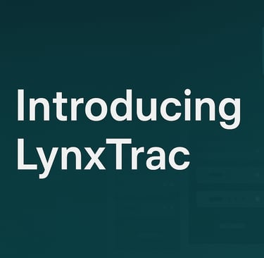 Introducing LynxTrac