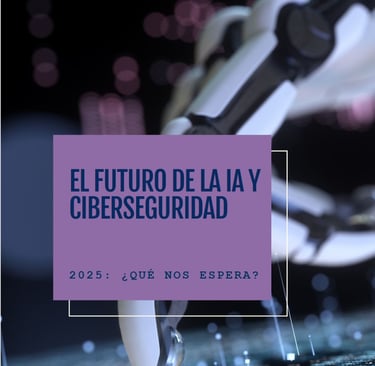 El futuro de la ciberseguridad