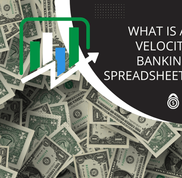 What Is A Velocity Banking Spreadsheet?
