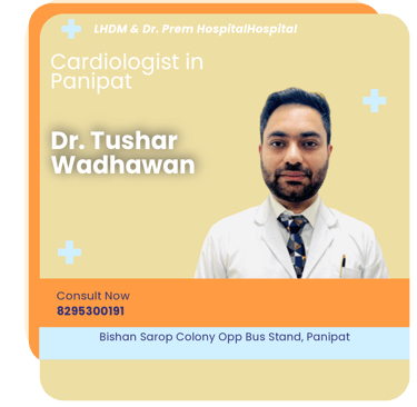 A graphical representation highlighting Dr. Tushar Wadhawan as the Best Cardiologist in Panipat.