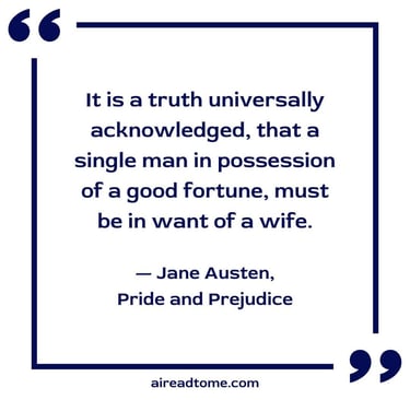 It is a truth universally acknowledged quote Jane Auten