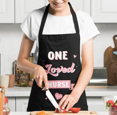 One Loved Nurse Apron